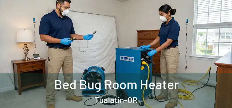 Bed Bug Room Heater Tualatin-OR
