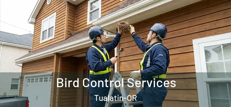 Bird Control Services Tualatin-OR