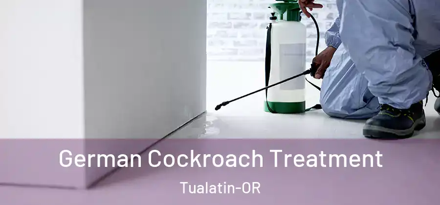 German Cockroach Treatment Tualatin-OR