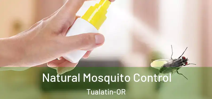 Natural Mosquito Control Tualatin-OR