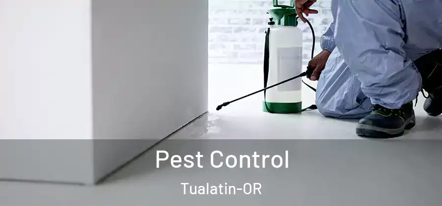 Pest Control Tualatin-OR