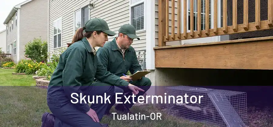  Skunk Exterminator Tualatin-OR