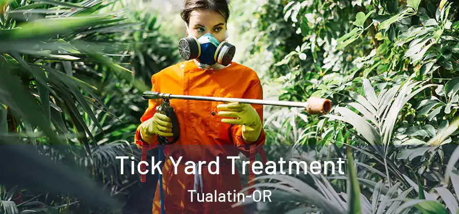 Tick Yard Treatment Tualatin-OR